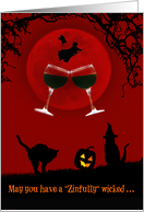 Wine Happy Halloween, Zinfandel, Humorous Happy Halloween Cute Wine card