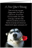 Super Cute Happy New Year with Husky Dog and Rose and Blessings Poem card