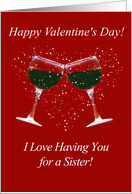 Funny Sister Happy Valentines Day Wine and Cheers card