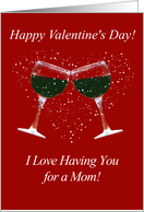 Valentines Day for Mom Funny Wine Themed to Mother card
