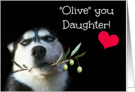 Daughter Mother’s Day Card, Cute Husky and Heart I love You Daughter card