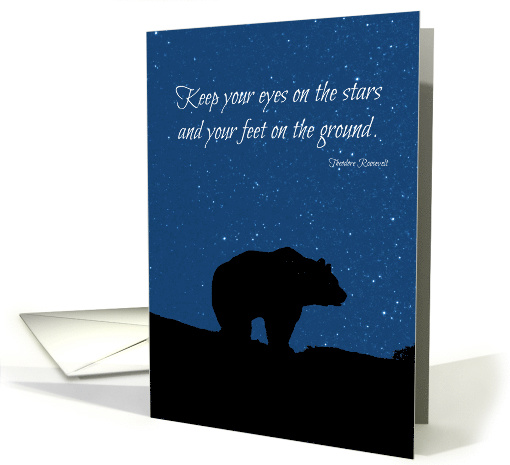 Wildlife Bear Famous Quote Theodore Roosevelt Graduation card