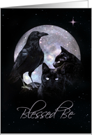 Wicca Blessed Be With Raven, Black Cats & Moon Lunar Cycle Witchcraft card