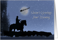 Wyoming Holiday Season’s Greetings From Wyoming Cowboy and Santa card