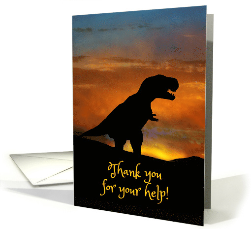 Cute Thank You for the Help,A Little Short Handed T-Rex Dinosaur card