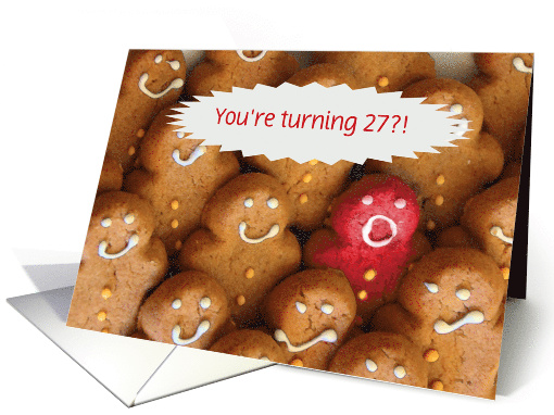 Happy 27th Birthday Funny Hot Cookie Customizable card (1605000)