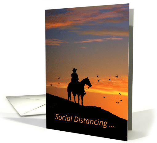 Country Western Cowboy Social Distancing Corona Virus Missing You card