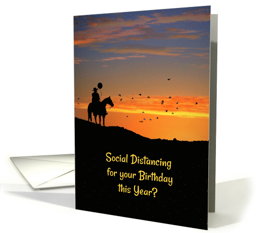 Social Distancing Cowboy and Horse Cute Happy Birthday card (1617828)