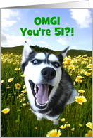 Funny Custom Happy 51st Birthday With Siberian Husky card