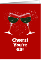 Toasting Wine Glasses Cheers Happy 63rd Birthday Customize card