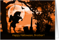 Headless Horseman Happy Halloween for Brother Customize card