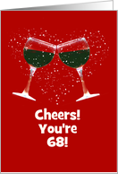 Cheers Wine Happy 68th Birthday Customizable card