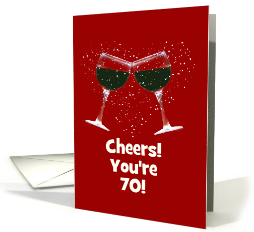 70th Birthday Cheers Fun Wine Themed Customizeable card (1662602)