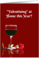 Corona Virus Covid 19 Valentine’s Day with WIne and Rose card