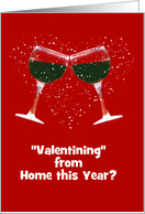 Wine Toast in Heart Valentine Corona Virus Covid Humor card