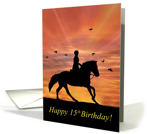 15th Birthday Girl Riding a Horse and Sunset card (1668654)
