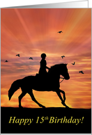 15th Birthday Girl Riding a Horse and Sunset card