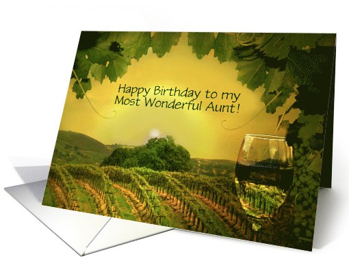 Aunt Happy Birthday Custom Cover with Wine and Vineyard card (1669178)