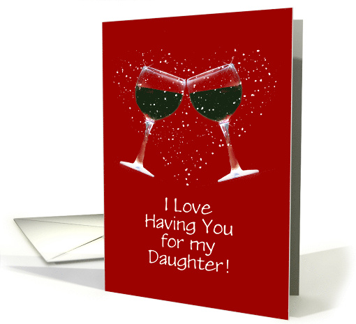 Daughter Birthday Customizable with Toasting Wine Glasses card