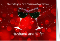 First Christmas together as Husband and Wife Custom Wine Cheers card