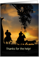 Thank You For the Help Cowboys Country Western Cattle Drive card