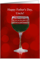 Uncle Father’s Day with Wine and Humorous Message card