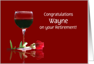 Retirement Custom Name Wine and Rose Funny card