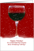 Cousin and Family Happy Holidays with Wine Humor Custom Text card