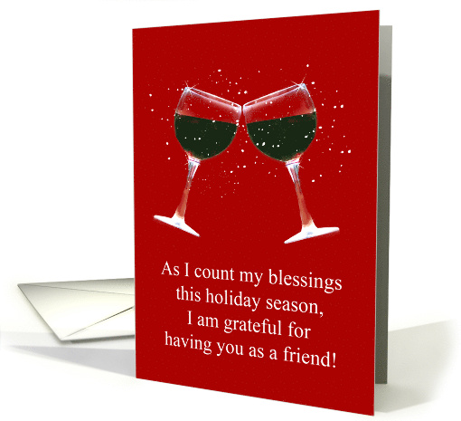 Christmas Holiday For Friend Funny Happy Holidays Wine Themed card