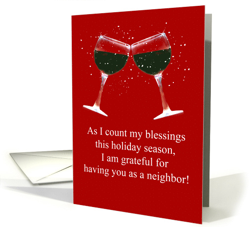 Neighbor Happy Holidays Wine Humorous Grateful for You card (1744022)