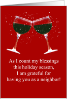 Neighbor Happy Holidays Wine Humorous Grateful for You card