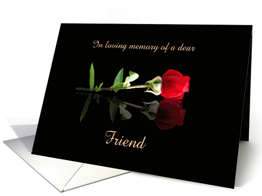 Friend Anniversary of Passing Death Custom Front with Rose card