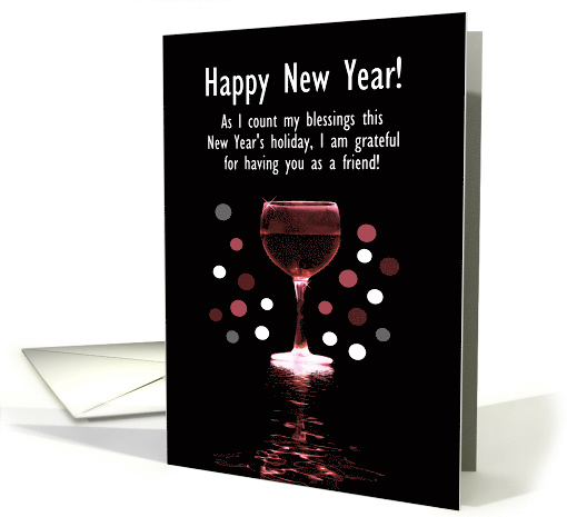 New Year Custom Wine Funny Counting Blessings for Friend Custom card