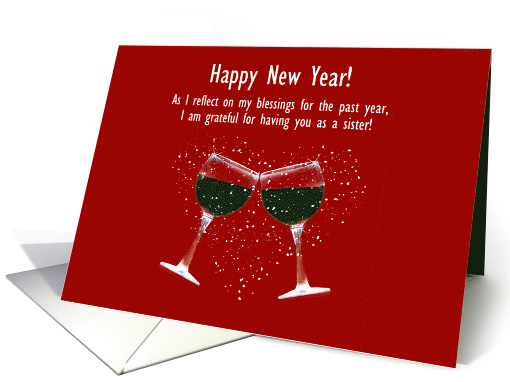 Sister Happy New Year Wine Humor Custom card (1750492)