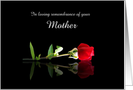 Mother Remembrance Sympathy New Years Red Rose Customizable card