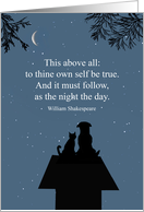 Encouragement Famous Quote Inspiration Cute Dog and Cat Shakespeare card