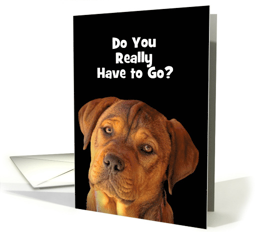 Goodbye Farewell Cute Sad Little Puppy Custom Text You... (1755824)