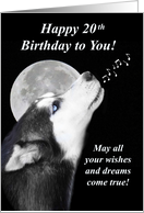 Happy 20th Birthday with Husky and Moon May all Your Dreams Come True card
