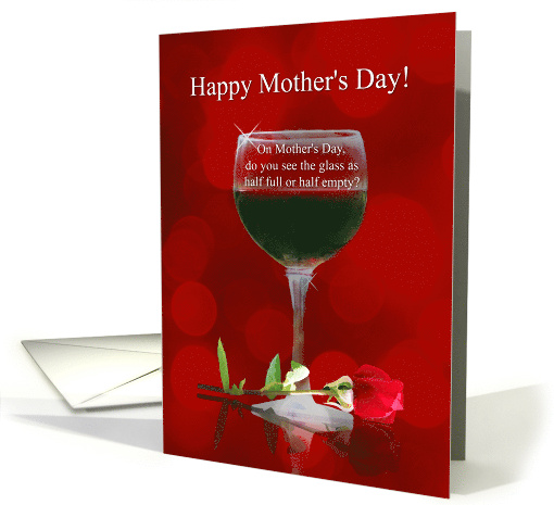 Mothers Day Funny Wine for Anyone General Holiday card (1761152)