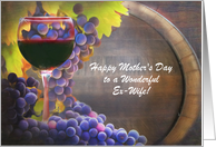 Mothers Day Wine for Ex Wife Custom Text with Grapes and Leaves card