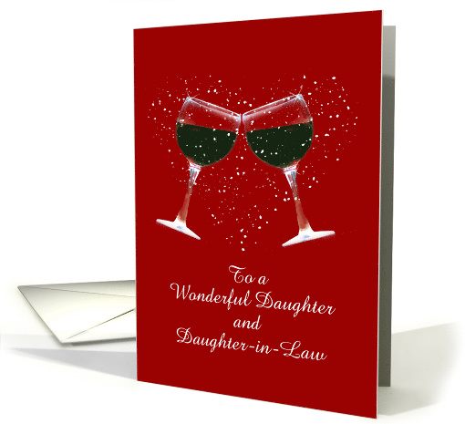 Anniversary for Daughter and Daughter in Law Wine Heart Custom card