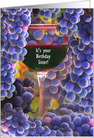 Sister Happy Birthday Humorous Customizable Wine and Grapes card