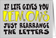 IF LIFE GIVES YOU LEMONS - LEMONS card