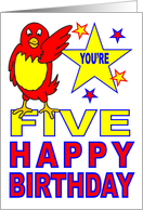 YOU’RE FIVE HAPPY BIRTHDAY - RED BIRD card