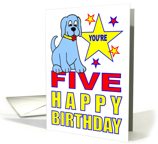 YOU'RE FIVE HAPPY BIRTHDAY - CUTE BLUE PUPPY card (1020163)