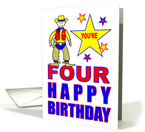 YOU'RE FOUR HAPPY BIRTHDAY - COWBOY card (1023915)