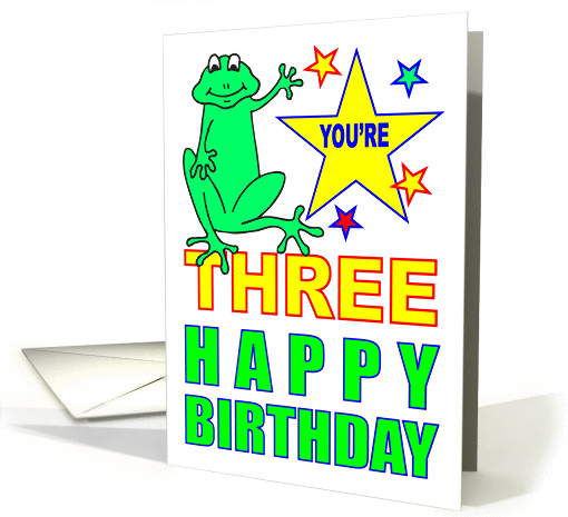 YOU'RE THREE HAPPY BIRTHDAY - SMILING GREEN FROGGIE card (1035041)
