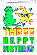 YOU'RE THREE HAPPY...