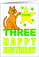 YOU’RE THREE HAPPY BIRTHDAY - KITTY - KITTEN - CAT card