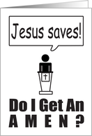 JESUS SAVES - AMEN -...